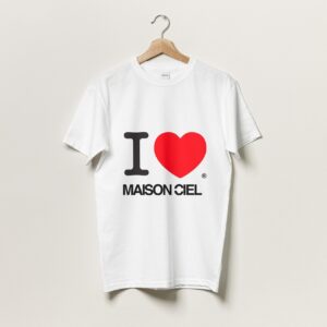 t shirt “i love maison ciel”